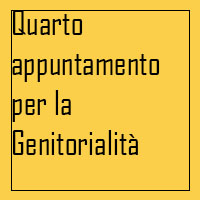 Scopri di più sull'articolo Quarto incontro per la Genitorialità